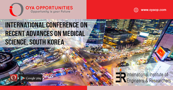 International Conference on Recent Advances on Medical Science, South Korea