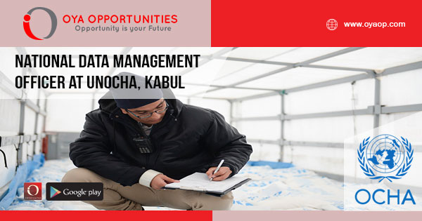 National Data Management Officer at UNOCHA, Kabul
