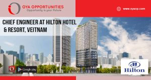 Chief Engineer at Hilton Hotel & Resort, Veitnam