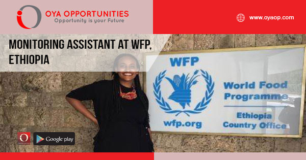 Monitoring Assistant at WFP, Ethiopia