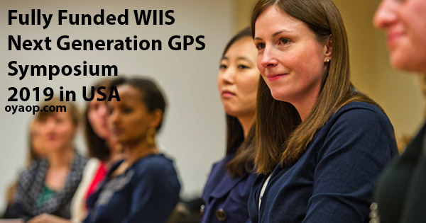 Fully Funded WIIS Next Generation GPS Symposium 2019 in USA