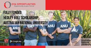 Fully Funded (ANU) Hedley Bull Scholarship: Australian National University