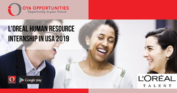 L'Oreal Human Resource Internship in USA 2019