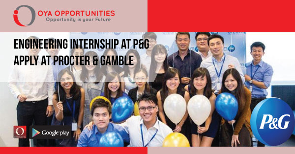 Engineering Internship at P&G | Apply at Procter & Gamble