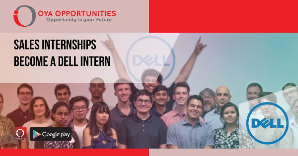 A Guide to becoming a sales intern. How to apply and land a dell Internship?