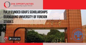 fully funded GDUFS scholarships | Guangdong university of foreign studies