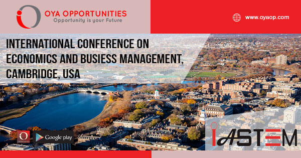 IASTEM - International Conference on Economics and Busiess Management, Cambridge, USA