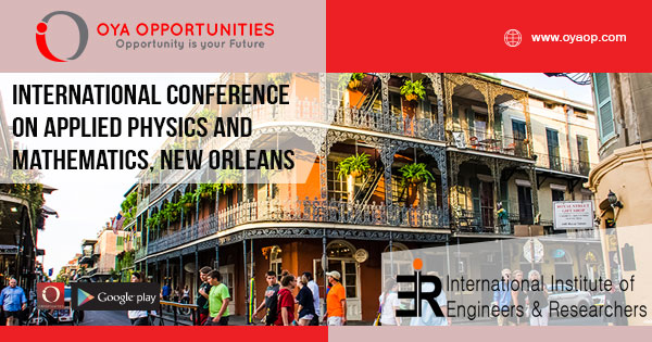 ISER - International Conference on Applied Physics and Mathematics, New Orleans