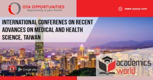 International Conferenes on Recent Advances on Medical and Health Science, Taiwan