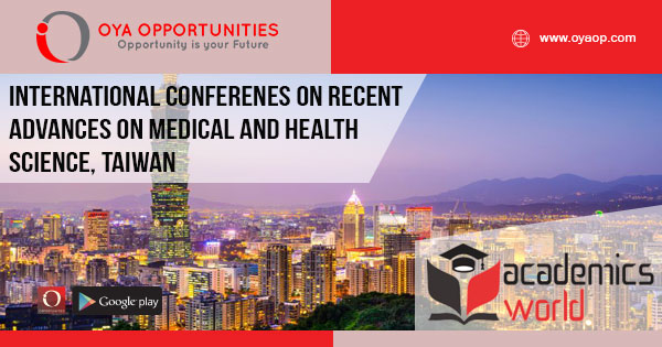 International Conferenes on Recent Advances on Medical and Health Science, Taiwan