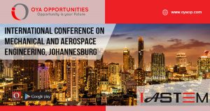 IASTEM - International Conference on Mechanical and Aerospace Engineering, Johannesburg