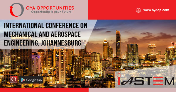 IASTEM - International Conference on Mechanical and Aerospace Engineering, Johannesburg