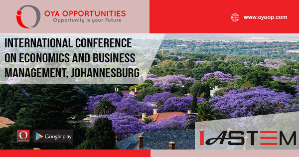 IASTEM - International Conference on Economics and Business Management, Johannesburg