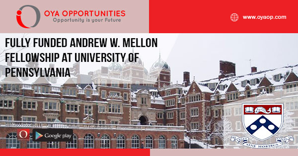 Fully Funded Andrew W. Mellon Fellowship at University of Pennsylvania