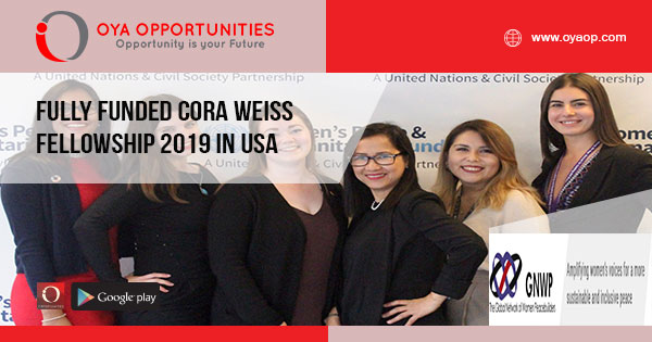 Fully Funded Cora Weiss Fellowship 2019 in USA