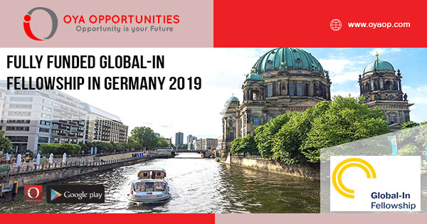 Fully Funded Global-In Fellowship in Germany 2019