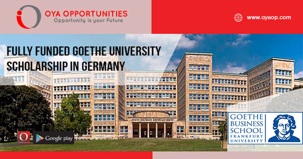 Fully Funded Goethe University Scholarship in Germany