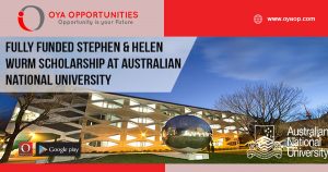 Fully Funded Stephen & Helen Wurm Scholarship at Australian National University