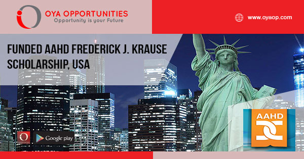 Funded AAHD Frederick J. Krause Scholarship, USA