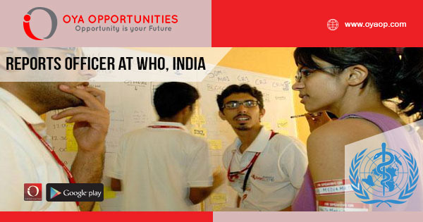 Reports Officer at WHO, India