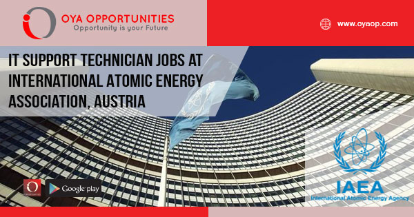 IT Support Technician Jobs at IAEA (International Atomic Energy Agency) in Vienna, Austria
