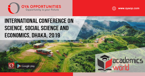 International Conference on Science, Social Science and Economics, Dhaka
