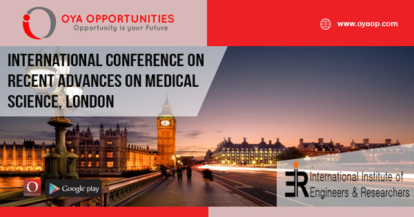 International Conference on Recent Advances on Medical Science, London
