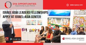 Israel Asia Leaders Fellowships 2019 | Apply at Israel-Asia Center