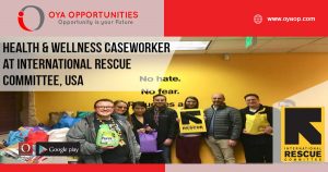 Health & Wellness Caseworker at International Rescue Committee, USA