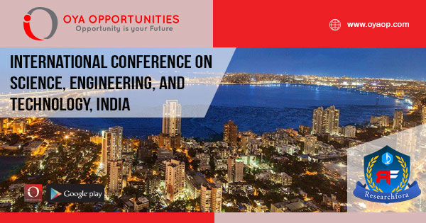 Researchfora - International Conference on Science, Engineering, and Technology, India
