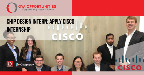 Chip Design Intern | Apply Cisco Internship