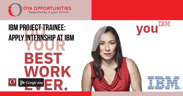 IBM Project Trainee | Apply Internship at IBM