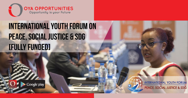 International Youth Forum on Peace, Social Justice & SDG [fully funded]