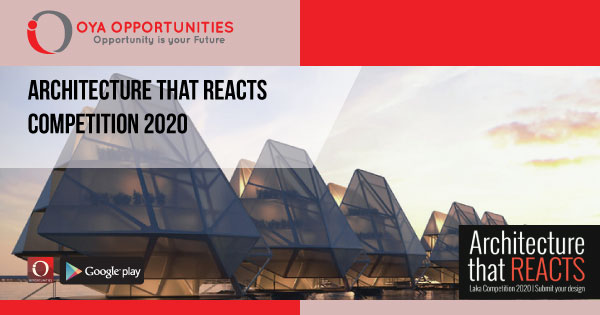 Architecture that Reacts Competition 2020