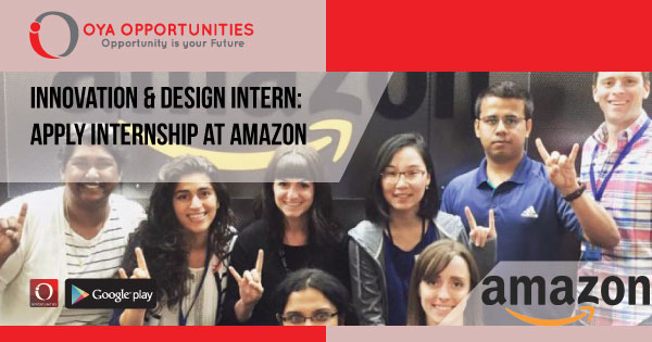 Innovation & Design Intern | Apply Internship at Amazon