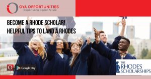 What is Rhodes Scholarship? Become A Rhode Scholar! Helpful tips to Land a Rhodes Scholarship
