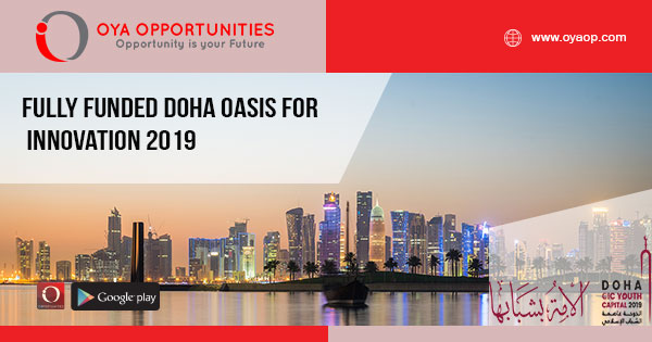 Fully Funded Doha Oasis for Innovation 2019