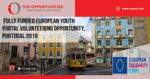 Fully Funded European Youth Portal Volunteering opportunity, Portugal 2019