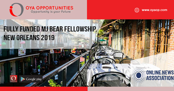 Fully Funded MJ Bear Fellowship, New Orleans 2019
