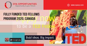 Fully Funded TED Fellows Program 2020, Canada