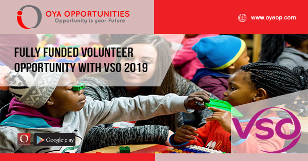 Fully Funded Volunteer Opportunity With VSO 2019