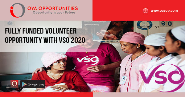 Fully Funded Volunteer Opportunity With VSO 2020
