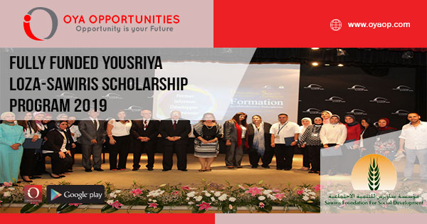 Fully Funded Yousriya Loza-Sawiris Scholarship Program 2019