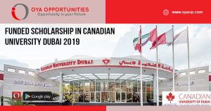 Funded Scholarship in Canadian University Dubai 2019