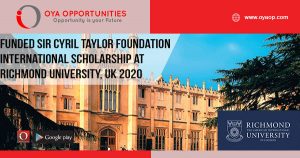 Funded Sir Cyril Taylor Foundation International Scholarship at Richmond University, UK 2020
