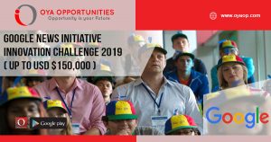 Google News Initiative Innovation Challenge 2019 ( up to USD $150,000 )