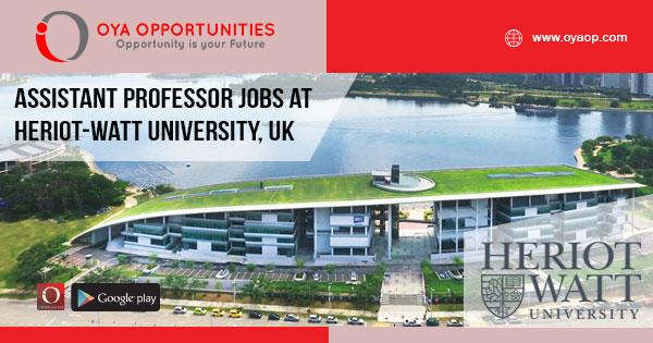 Assistant Professor Jobs at Heriot-Watt University, Edinburgh