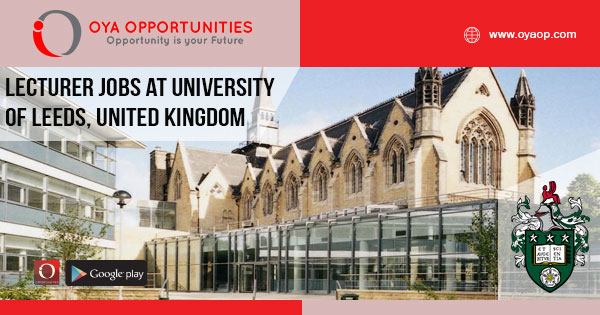 Lecturer jobs at University of Leeds, United Kingdom