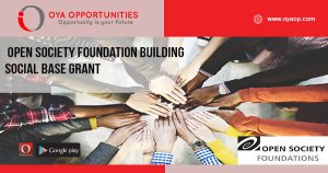 Open Society Foundation Building Social Base Grant
