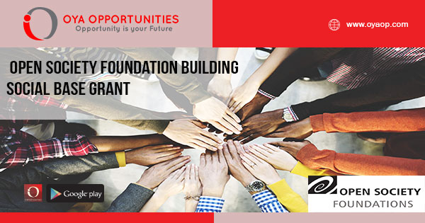 Open Society Foundation Building Social Base Grant